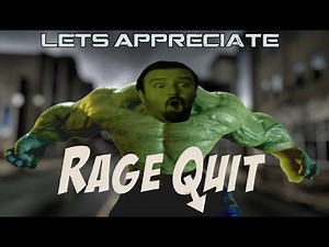 Lets Appreciate - DSP 100 RAGE QUITS