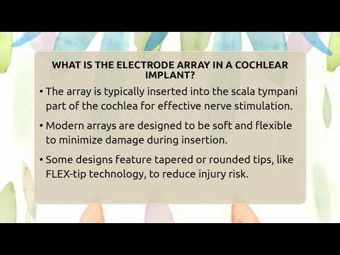 What Is The Electrode Array In A Cochlear Implant? - Everyday Hearing Help