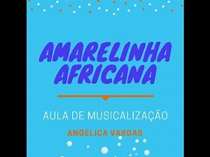 Amarelinha Africana (Minuê, Minuê)