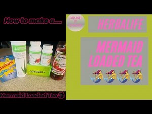 How to make a Herbalife Mermaid Loaded Tea