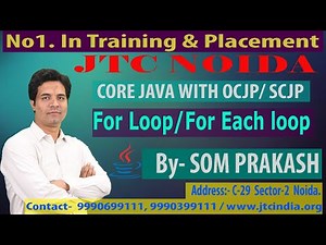 For Loop / for each loop in java by Som sir