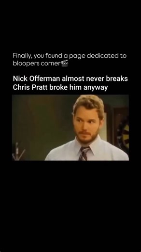 Bloopers Corner on Instagram: "Nick Offerman almost never breaks—which is exactly why it’s so legendary when Chris Pratt finally does it. One perfectly timed line, delivered with that unpredictable Pratt energy, and suddenly Ron Swanson’s iron wall cracks. You can see Nick fighting it with everything he’s got: the stare, the pause, the I will not laugh face. And then it happens—the smile sneaks in, and the take is instantly over. If you’re the person who makes Nick Offerman break, you didn’t jus
