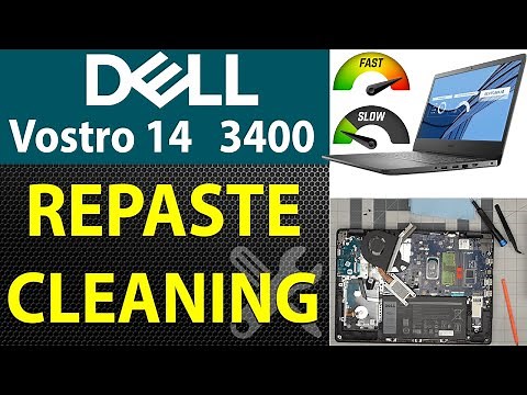 How to Repaste and Clean DELL Vostro 14 3000 Series Model 3400 | Full Maintenance Guide