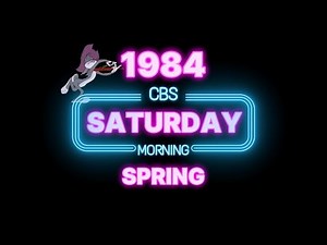 CBS Saturday Morning Cartoon | summer | 1984