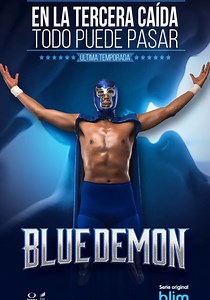Blue Demon Season 1 - watch full episodes streaming online