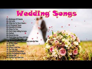 Best Wedding Songs 2022- Wedding Love Songs Collection 2022 - Perfect Wedding Songs 2022