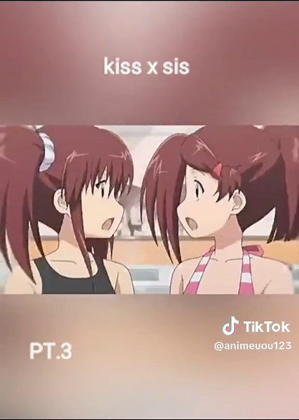 Kiss x Sis: The Ultimate Anime Romance Experience