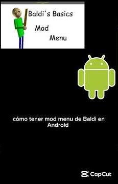 Como tener mod menu de Baldi Básics En Android