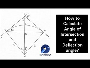 How to Find Angle of Intersection ? Curves | Surveying | Civil Engineering | Deflection Angle |