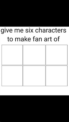 give me six characters to make fan art of #art #fanart #drawing #fancreation