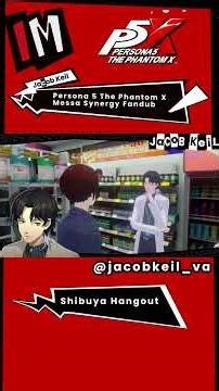 P5X Messa Synergy Shibuya Hangout English Dub | Persona 5 The Phantom X Fandub #persona5