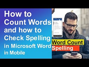 How to count words in Microsoft word in mobile & How to check Spelling in MS Word from mobile
