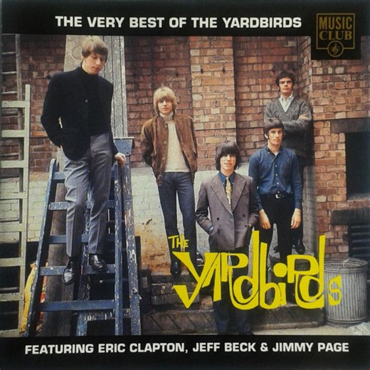 The Yardbirds Featuring Eric Clapton, Jeff Beck & Jimmy Page - The Very Best Of The Yardbirds