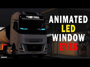 ETS2 Mods v1.53 | Animated LED Window Eyes | ETS2 Mods