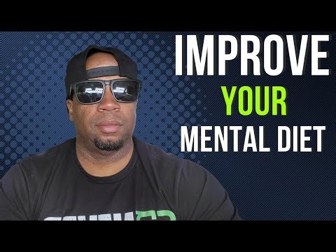 WHY MEN NEED TO IMPROVE THEIR MENTAL DIET