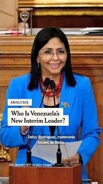 Who Is Venezuela’s New Interim Leader?
