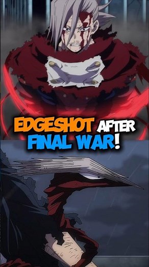 What Happened to Edgeshot at the End of MHA? #anime #manga #mha