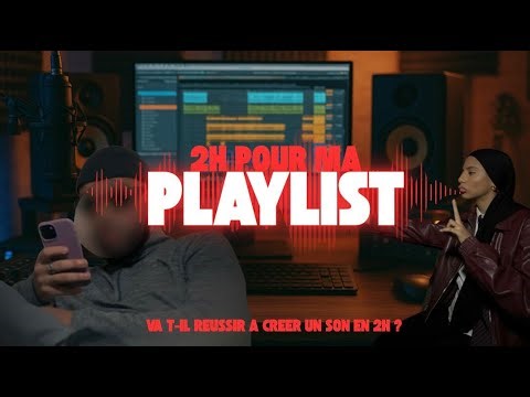 2H POUR MA PLAYLIST ( feat ‪@2v_officiel‬ )🎼🔥🤯