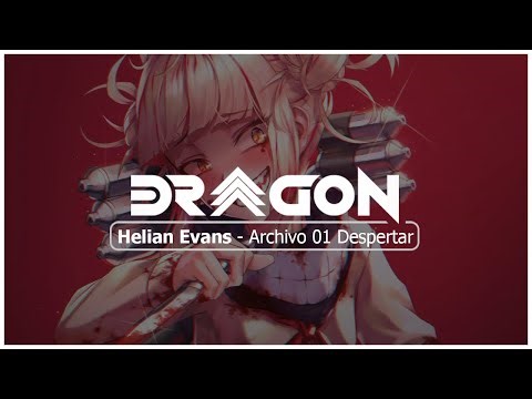 Helian Evans - Archivo 01 Despertar