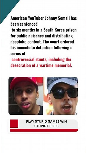 American YouTuber Johnny Somali Sentenced to 6 Months in Korea Prison