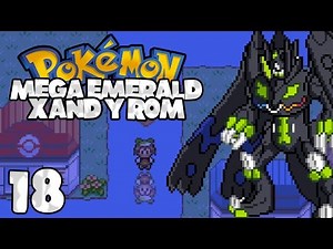 Pokemon Mega Emerald XY Edition - Episode 18 (Mossdeep Space Center)
