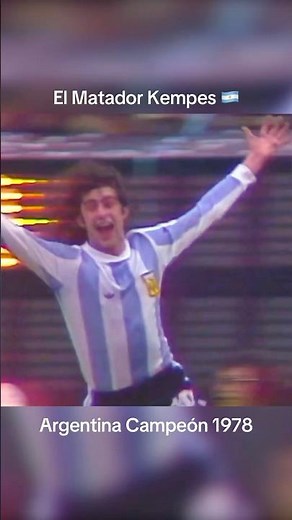 FELIZ CUMPLE MATADOR‼️KEMPES CONVIRTIÓ 6 GOLES EN EL MUNDIAL 1978 Fue Figura- Argentina Campeón 🇦🇷