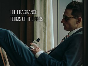 What Is An EDP And Other Fragrance Terms To Know