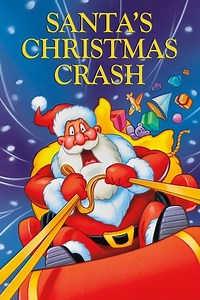 Stream Santa's Christmas Crash (1995): Find it on Netflix, Prime Video, Hulu & more