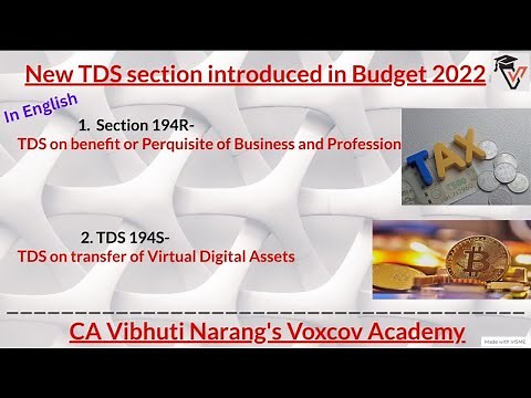 TDS Section 194R & 194S-New TDS Sections Introduced in Budget 2022-In English