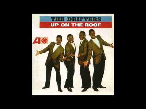 Up On The Roof - The Drifters (1962)