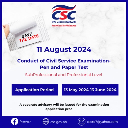 40K views · 219 reactions | Save the Date I 11 August 2024 I Conduct of Civil Service Examination-Pen and Paper Test for Professional and SubProfessional Level Application period: 13 May 2024-13 June 2024 A separate advisory will be issued for the examination application procedure. | Civil Service Commission Regional Office No. 7 | Facebook