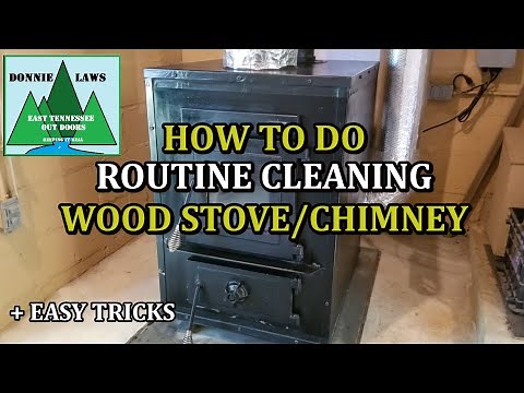 How to do routine cleaning maintenance on a Wood Stove and Chimney