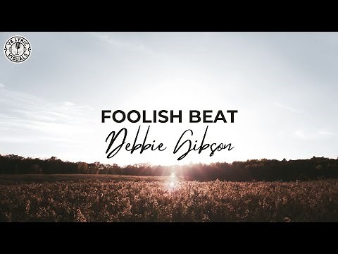 Debbie Gibson - Foolish Beat (HD Lyric Video)