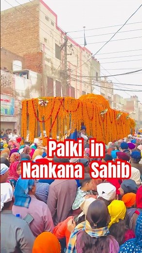 Palki Jaloos in Nankana Sahib | Guru Nanak Dev Ji Birthday