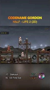 Codename Gordon #HalfLife #HalfLife2 #2004