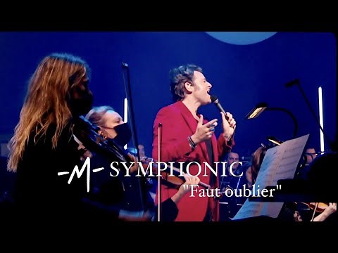 -M- "Faut Oublier" avec l'Orchestre Philharmonique de Radio France