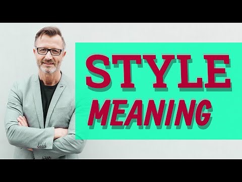 Style | Meaning of style