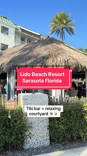 Discover Lido Beach Resort in Sarasota, Florida