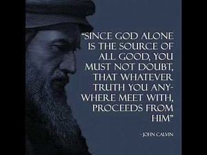 John Calvin's commentary on Ephesians chp 2