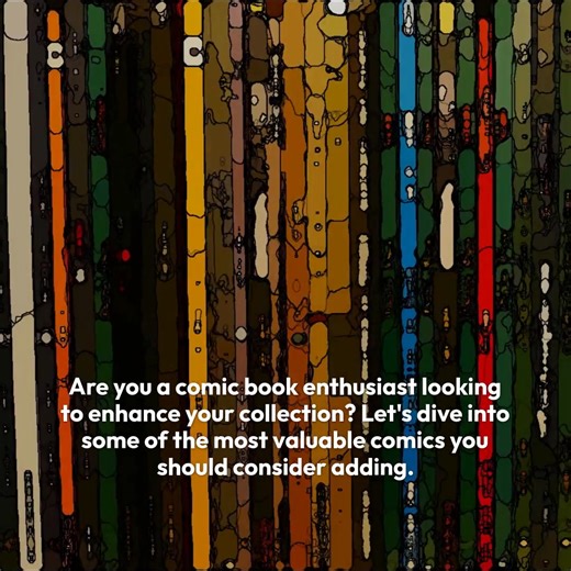 The Most Valuable Comics to Add to Your Collection Ready to level up...