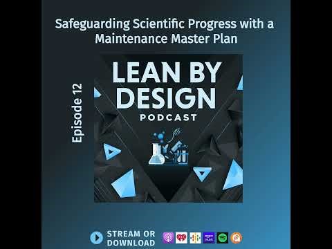 0112. Safeguarding Scientific Progress with a Maintenance Master Plan.