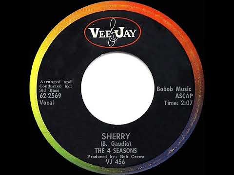 1962 HITS ARCHIVE: Sherry - Four Seasons (a #1 record)