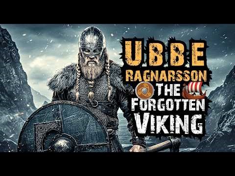 The UNTOLD Story of the VIKING UBBE RAGNARSSON