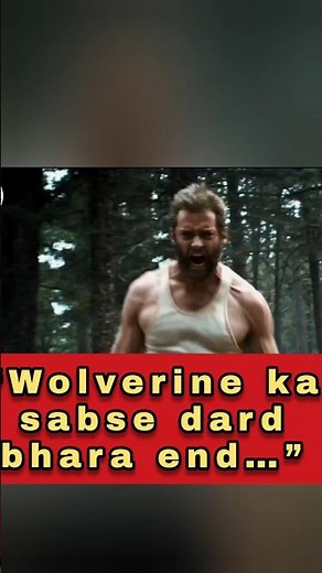 Wolverine Death Explained in Hindi | Logan Movie Emotional Ending 💔