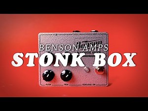 Benson Amps Stonk Box Fuzz || Demo