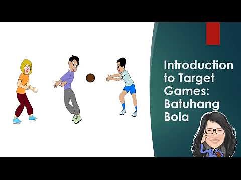 PE 6 Q1 LESSON 1 - Introduction to Target Games: Batuhang Bola