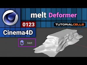 0123. melt deformer in cinema 4d