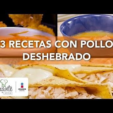 3 Recetas con pollo deshebrado | Cocina Delirante