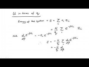 Lecture 16-Part 01_Energy and Entropy in Terms of the Partition Function, and the value of Beta