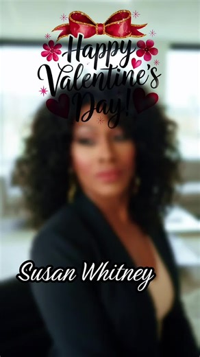 Happy Valentine's Day Wishes from Susan Whitney